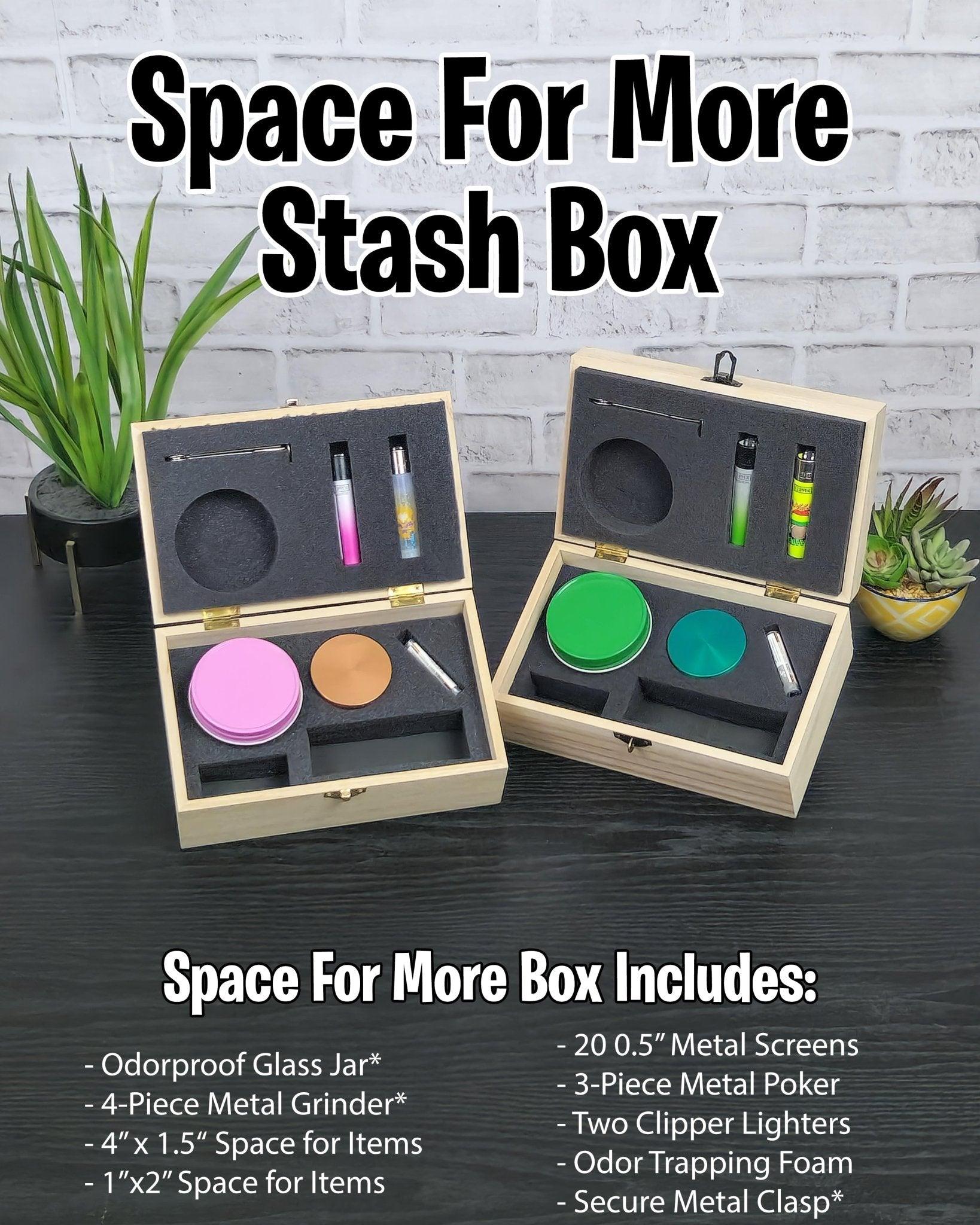 Space For More Stash Box - The Bud Butler